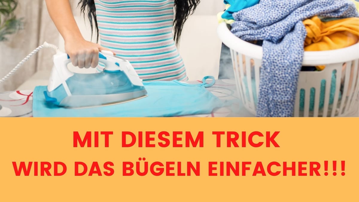 DIESER Trick macht das Bügeln super einfach! :)