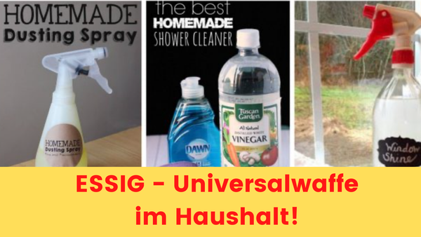 Essig: mega günstige Universalwaffe im Haushalt  :)