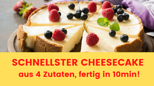 Blitzschneller CHEESECAKE nur aus 4 Zutaten in 10min fertig :)